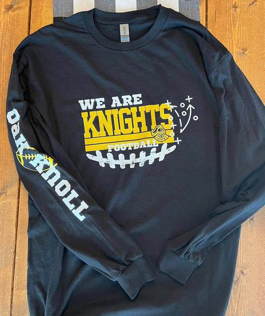Long Sleeve Black T- WE ARE KNIGHTS